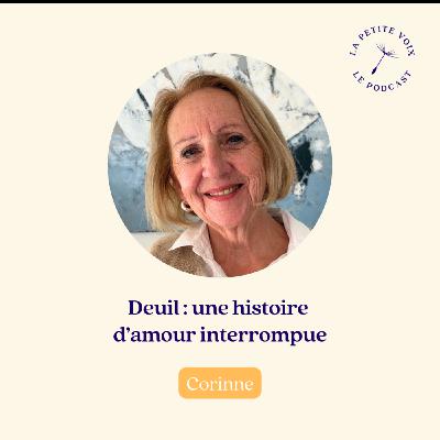 Deuil : une histoire d’amour interrompue - Corinne