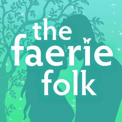 Wales' Faithful Faerie Bride and Dangerous Dancing