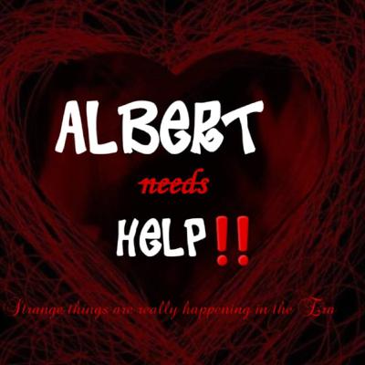Albert needs Help