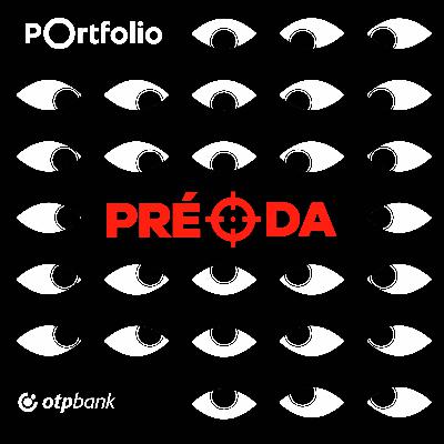 A Portfolio bemutatja: Préda