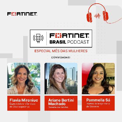 Especial Mês da Mulher com Flavia Mironiuc, Ariane Bertini e Pammella Sá Especial Mês da Mulher com Flavia Mironiuc, Ariane Bertini e Pammella Sá