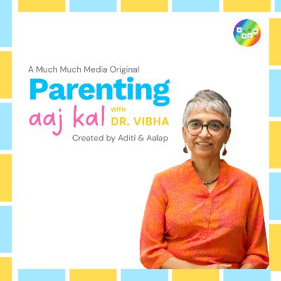 Trailer: Parenting Aaj Kal with Dr Vibha Krishnamurthy (Season 1) Trailer: Parenting Aaj Kal with Dr Vibha Krishnamurthy (Season 1)