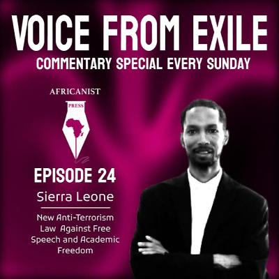 Sierra Leone's New Anti-Terrorism Law Against Free Speech and Academic Freedom