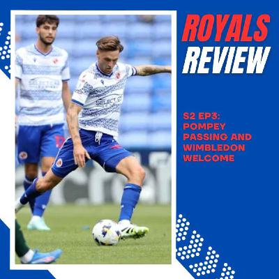 Pompey Passing & Wimbledon Welcome | Royals Review Pod