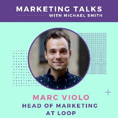 Ep. 25 - Making reusable packing mainstream w/ Loop's Marc Violo