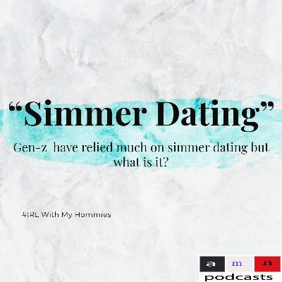 Simmering Romance: Gen Z's Slow-Burn Dating Revolution Simmering Romance: Gen Z's Slow-Burn Dating Revolution