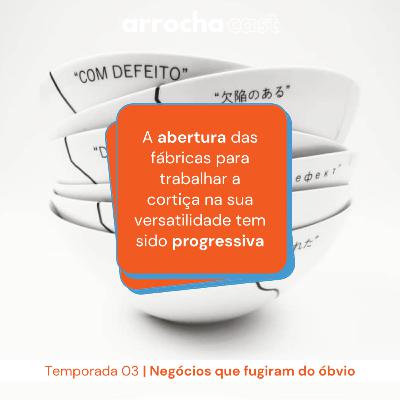 S03EP02 - Sobri: Cortiça como matéria principal