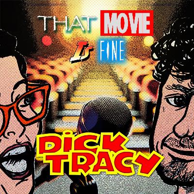 Episode 48 - DICK TRACY Episode 48 - DICK TRACY
