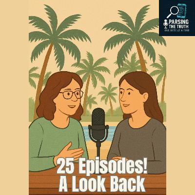25 Episodes - A Look Back! 25 Episodes - A Look Back!