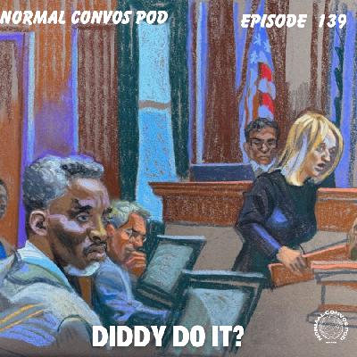 Diddy Do It? Diddy Do It?
