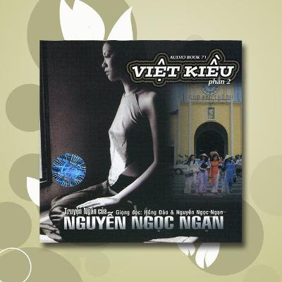 Nguyễn Ngọc Ngạn | Việt Kiều - Phần 2 (Audiobook 68)