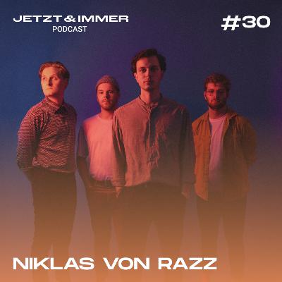 #30 | mit Niklas von Razz über Zufriedenheit, Kritik und Stilwandel #30 | mit Niklas von Razz über Zufriedenheit, Kritik und Stilwandel