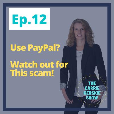 Use PayPal? Watch out for this scam!