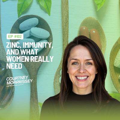 Zinc, Immunity, and What Women Really Need Zinc, Immunity, and What Women Really Need