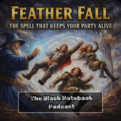 Feather Fall: The Spell That Keeps Your Party Alive Feather Fall: The Spell That Keeps Your Party Alive