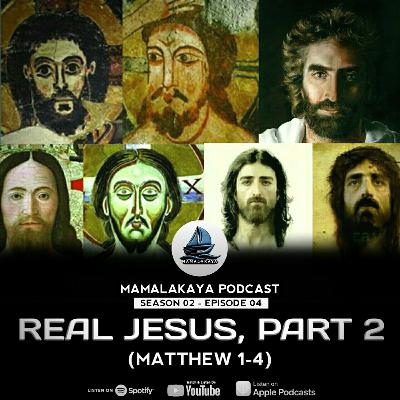 11. REAL JESUS, PART 2