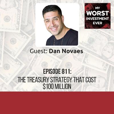 Dan Novaes – The Treasury Strategy That Cost $100 Million