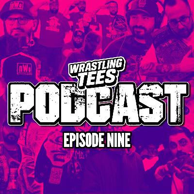 Episode 9: Raw/SD Recap. Westside Gunn x WWE. LTIN Tournament. Warrior vs Rude WM9