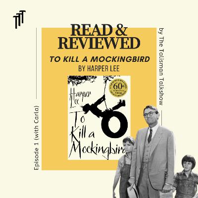 R&R 1: To Kill A Mockingbird (Book Review) ft. Carla Pangalila