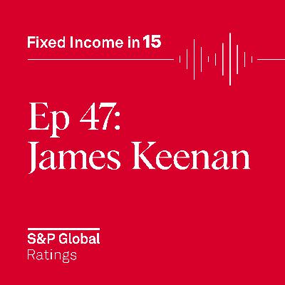 Ep47: BlackRock's James Keenan on Navigating the Private Markets Landscape Ep47: BlackRock's James Keenan on Navigating the Private Markets Landscape