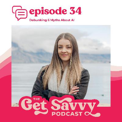 #34 - Debunking 6 Myths About AI