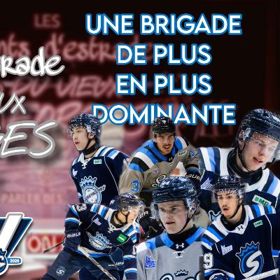 Une brigade de plus en plus dominante