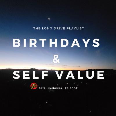 Birthdays and Self-Value