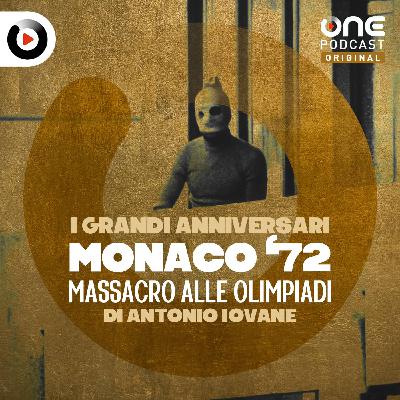 Monaco ’72 - Terza parte - La strage