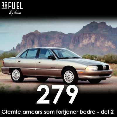 #279 - Glemte amcars som fortjener bedre - del 2