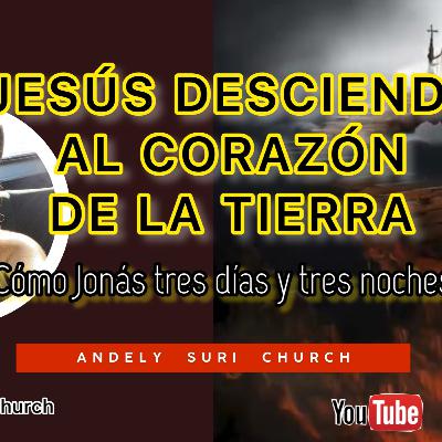 🔥JESÚS DESCIENDE AL CORAZÓN DE LA TIERRA//Andely Suri #viernessanto #jesus #bible 🔥JESÚS DESCIENDE AL CORAZÓN DE LA TIERRA//Andely Suri #viernessanto #jesus #bible