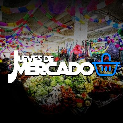 JUEVES DE MERCADO EN EL MERCADO CENTRAL