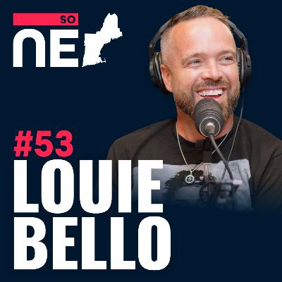 From Boston Streets to Country Beats w/ Louie Bello #53