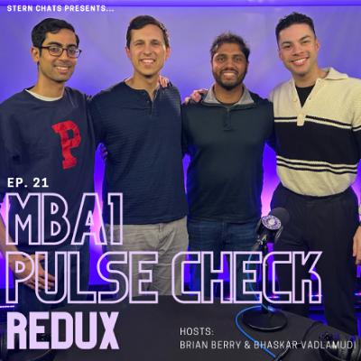 MBA1 Pulse Check Redux : Justin Shalap & Arjun Swaminathan