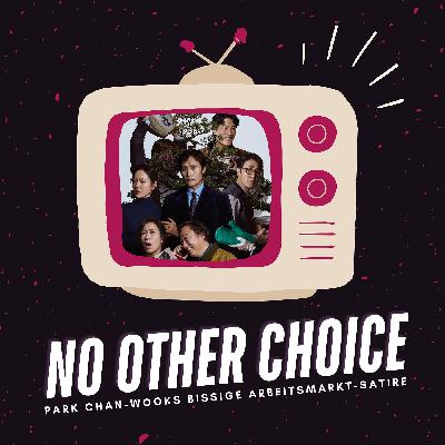 No Other Choice | Park Chan-wooks bissige Arbeitsmarkt-Satire im Fokus No Other Choice | Park Chan-wooks bissige Arbeitsmarkt-Satire im Fokus