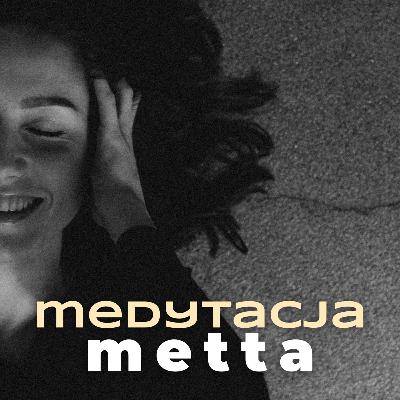 🧘🏻‍♀️ medytacja Metta | piękna praktyka na poranek i wieczór | medytacja miłującej dobroci #8