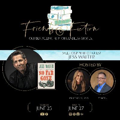Friends & Fiction with Jess Walter