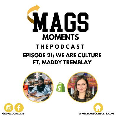 We Are Culture Ft. Maddy Tremblay We Are Culture Ft. Maddy Tremblay
