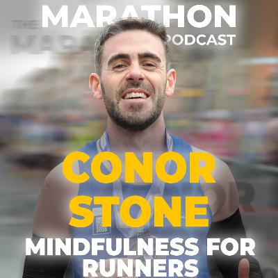 #136 Running & mindfulness with Conor Stone #136 Running & mindfulness with Conor Stone