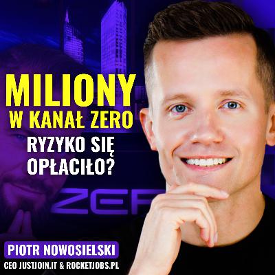 Piotr Nowosielski: Rocket Jobs, inwestycja w Kanał Zero i AI na rynku pracy | Strategiczny Ruch #1