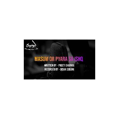 Masum Or Pyara Sa Ishq || By Preeti Sharma & Disha Sodani