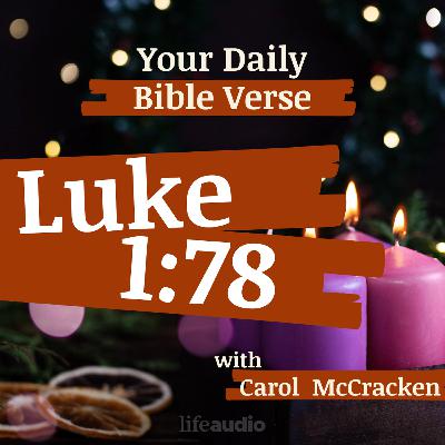 ADVENT: The Answer to the Darkness You've Been Wrestling With (Luke 1:78)