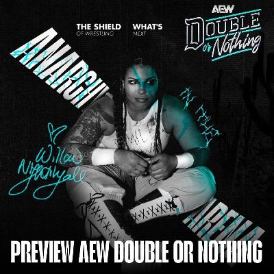 AEW Double Or Nothing Review - What's Next #318
