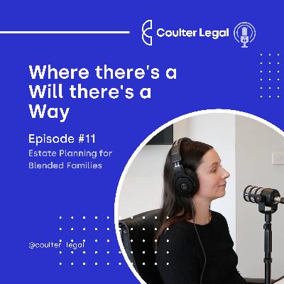 #011 - Estate Planning for Blended Families