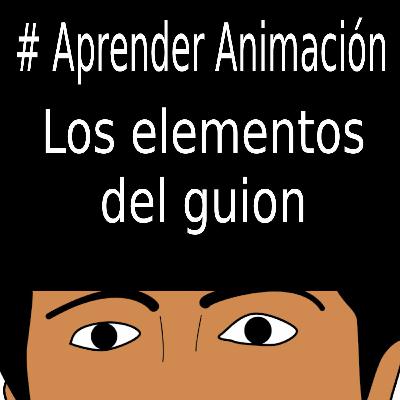 Los elementos del guion Los elementos del guion