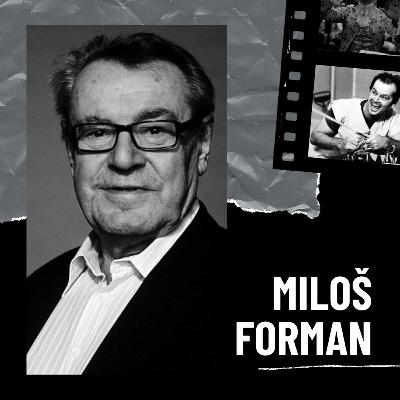 #2 Miloš Forman #2 Miloš Forman