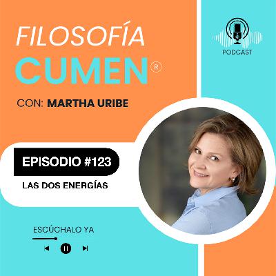 #123 LAS DOS ENERGÍAS