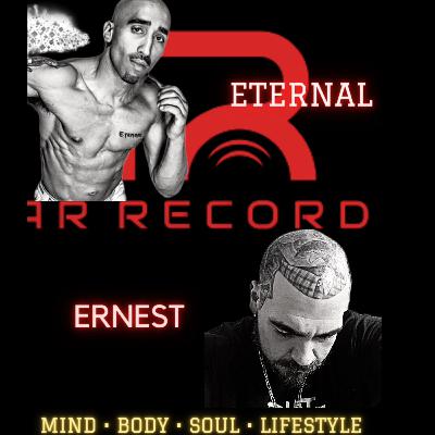 Elevate Lifestyle Podcast - Eternal & Ernest Garza - PART 2