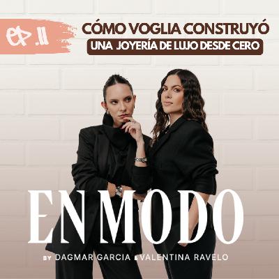 ¿Cómo Voglia construyó una Joyería de Lujo desde cero? - Ep11-T3⚡️