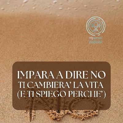 Impara a dire no: ti cambierà la vita (e ti spiego perché)