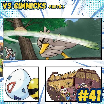 #41 - Vs Gimmicks (parte 1)